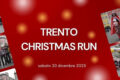 Presentata Trento Christmas Run