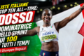 LISTE ITALIANE TOP TEN ALL—TIME: DOSSO DOMINATRICE NELLO SPRINT SUI 100 DI TUTTI I TEMPI - di Giuseppe Baguzzi