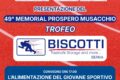 Venerdì la presentazione del 49° Memorial Prospero Musacchio – Trofeo Biscotti